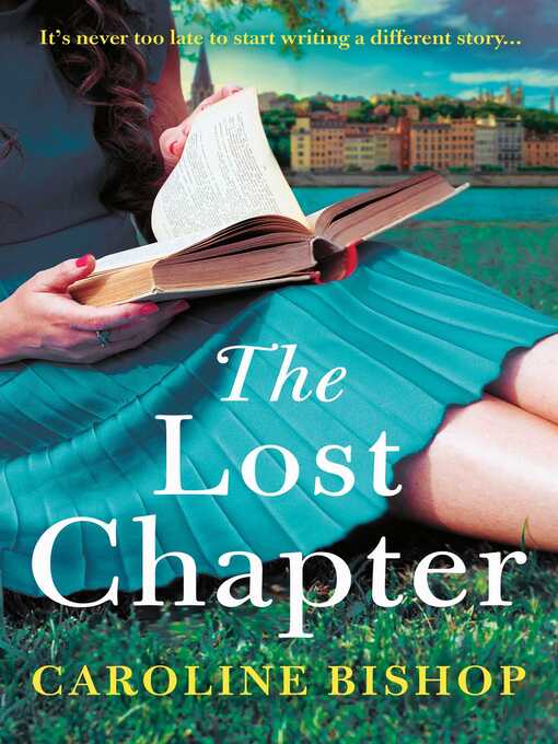 Title details for The Lost Chapter by Caroline Bishop - Wait list